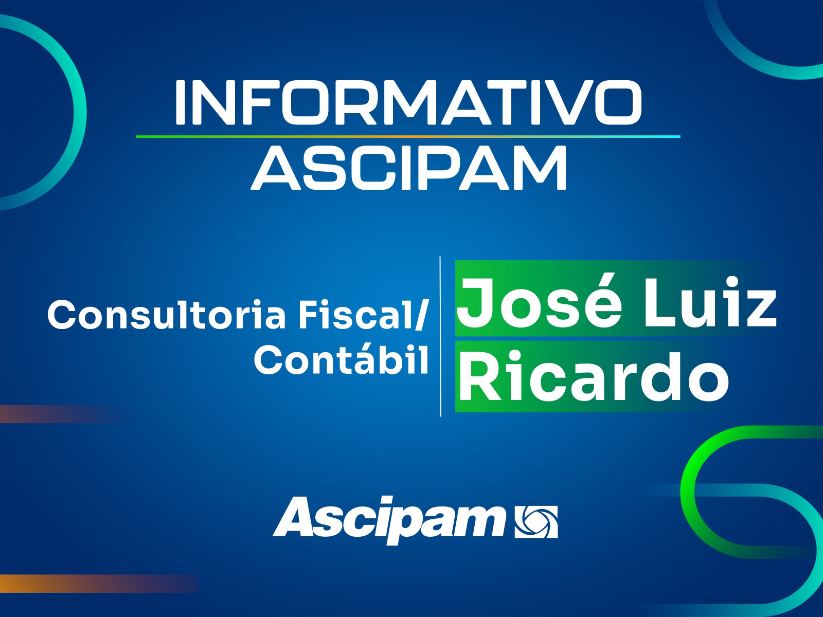 Informativo Ascipam: Fiscal/Contábil