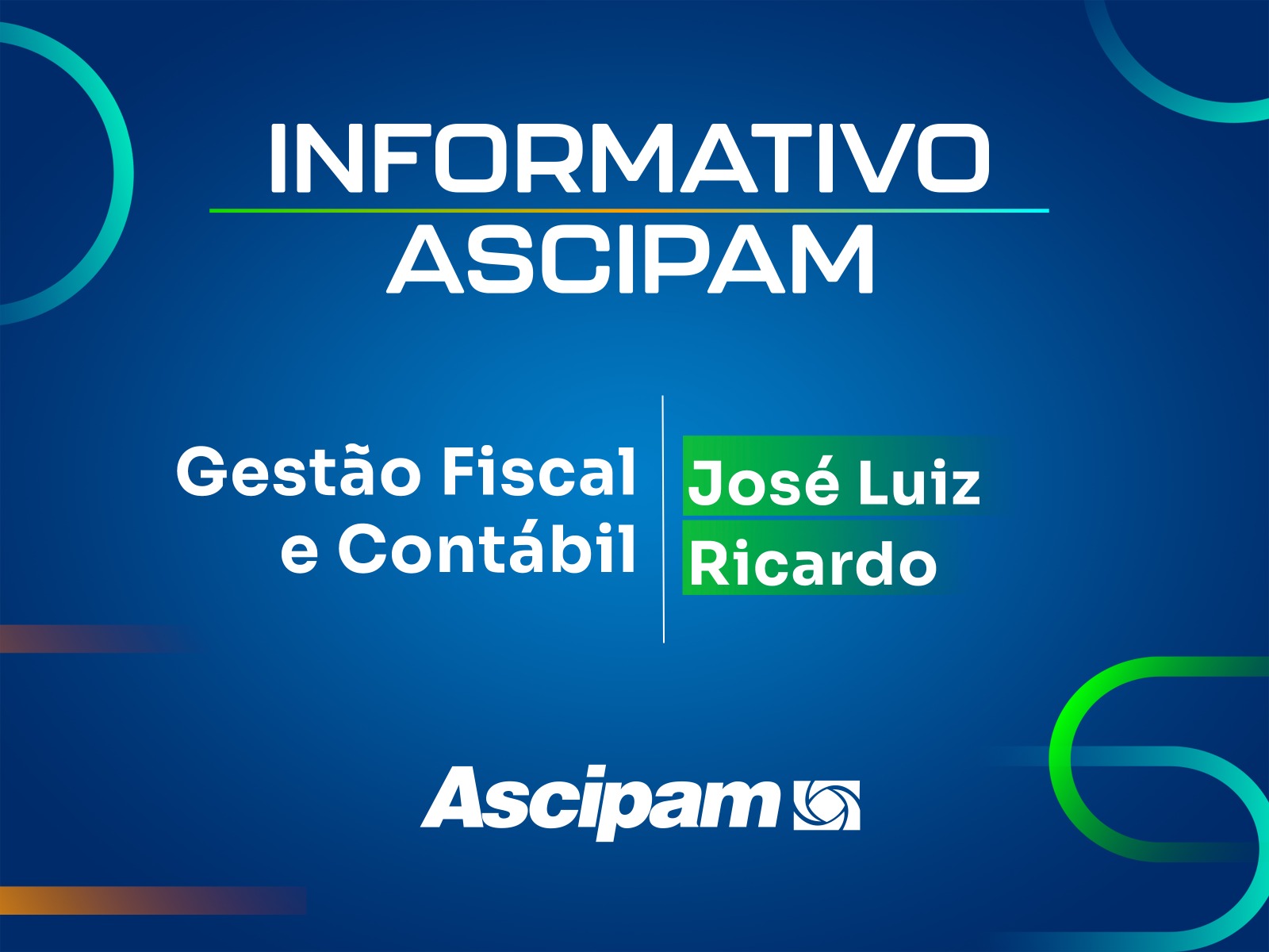 Informativo Ascipam: Fiscal/Contábil