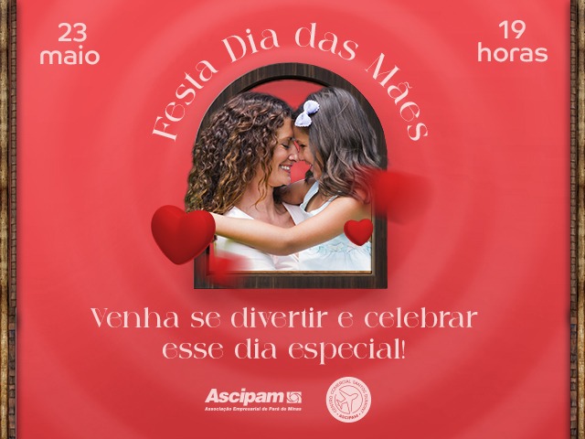 Viva as mamães! A Ascipam e o Centro Comercial Santos Dumont celebram o Dia das Mães com evento especial