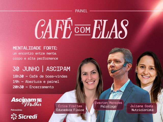 Edição de Junho do Café com Elas promove um importante debate sobre mentalidade, corpo e alta performance com a presença de 3 profissionais especializados