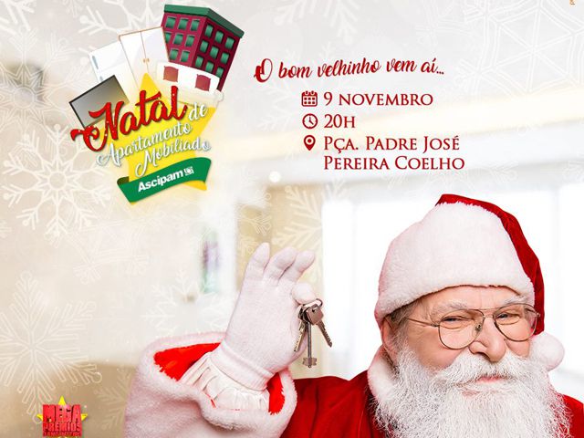 Prepare seu coração, reúna sua família e venha prestigiar a Chegada do Papai Noel!