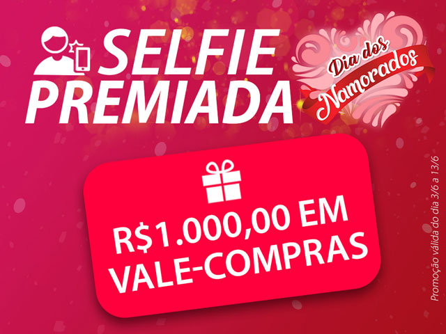 Ascipam vai dar R$1 mil em vale-compras! Faça uma selfie na loja em que comprou e marque a hashtag #DiadosNamoradosAscipam