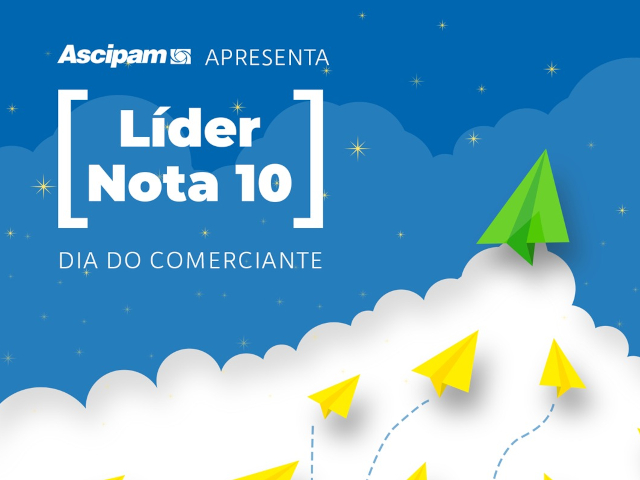 Ascipam lança a promoção “Líder Nota 10” em homenagem ao Dia do Comerciante